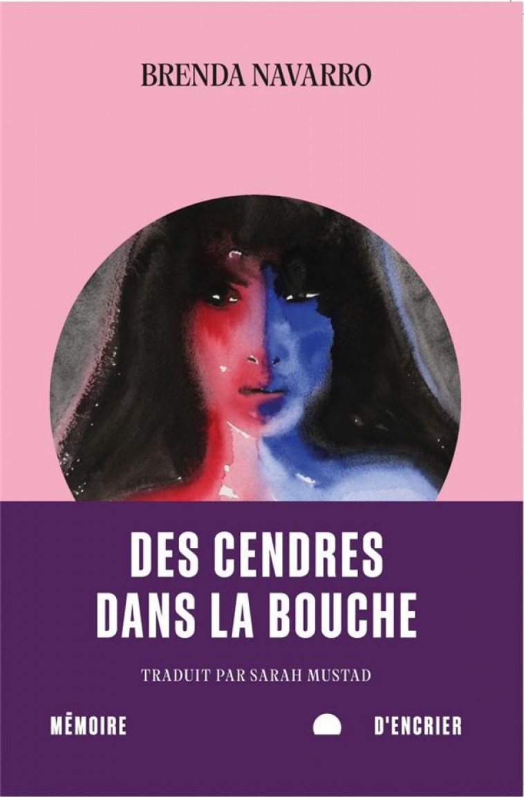 DES CENDRES DANS LA BOUCHE - NAVARRO BRENDA - MEMOIRE ENCRIER