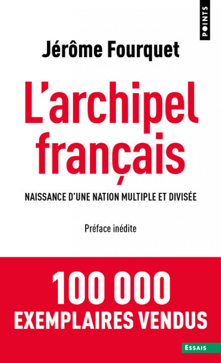 L'Archipel français - Fourquet Jérôme - POINTS