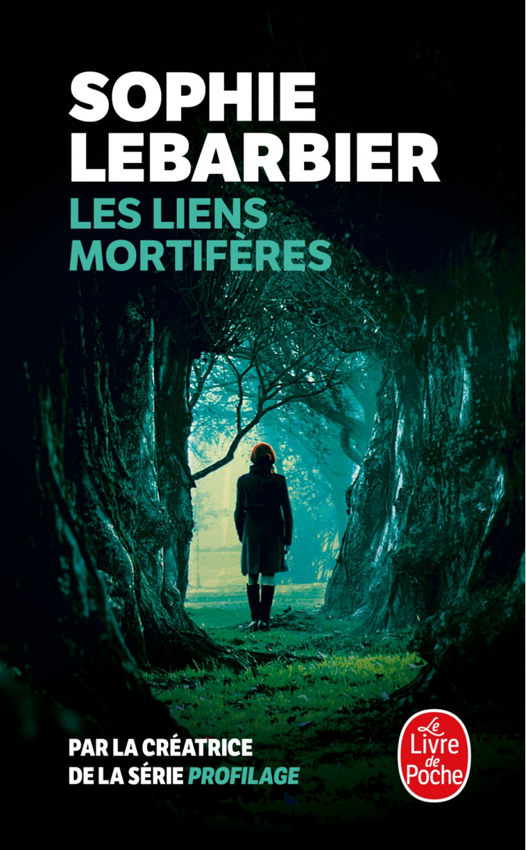 Les Liens mortifères - Lebarbier Sophie - LGF