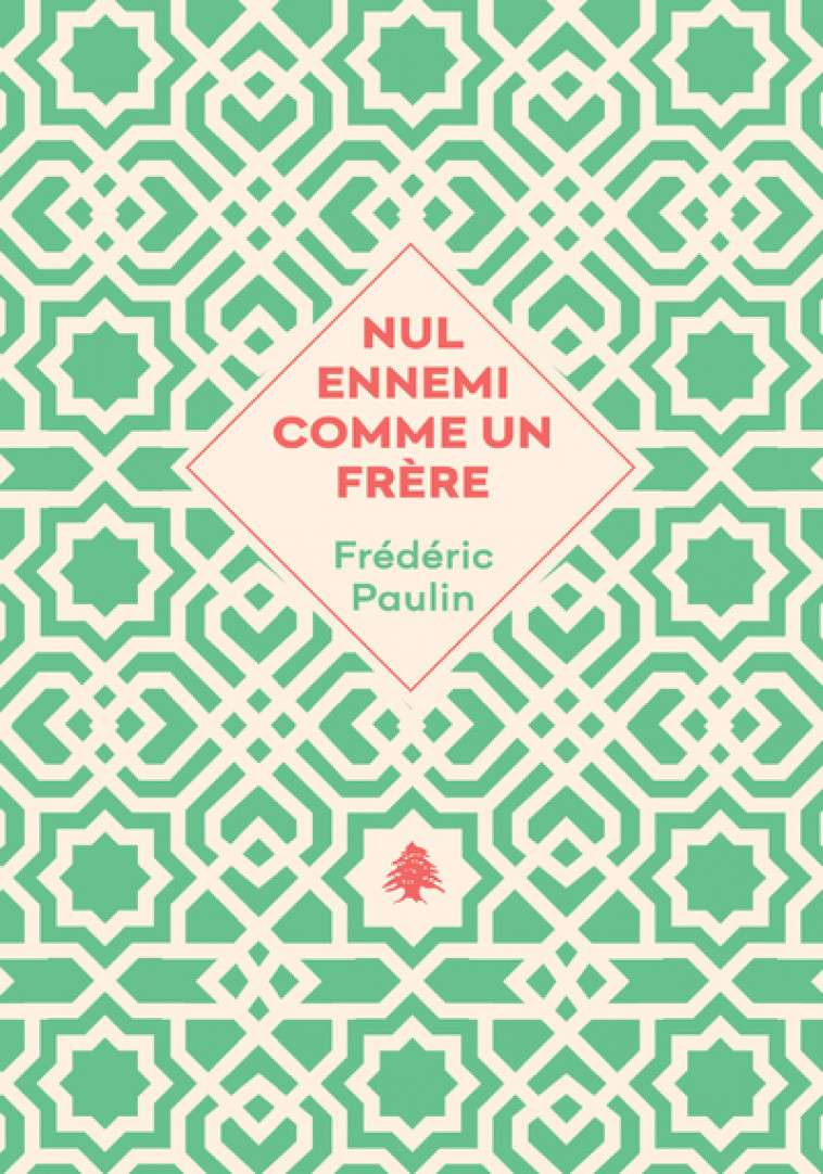 Nul ennemi comme un frère - Paulin Frédéric - AGULLO