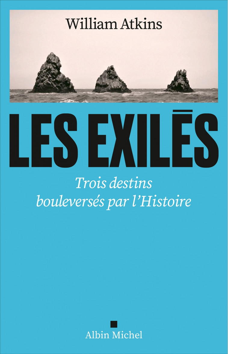 Les Exilés - Atkins William, Cunnington Nathalie - ALBIN MICHEL