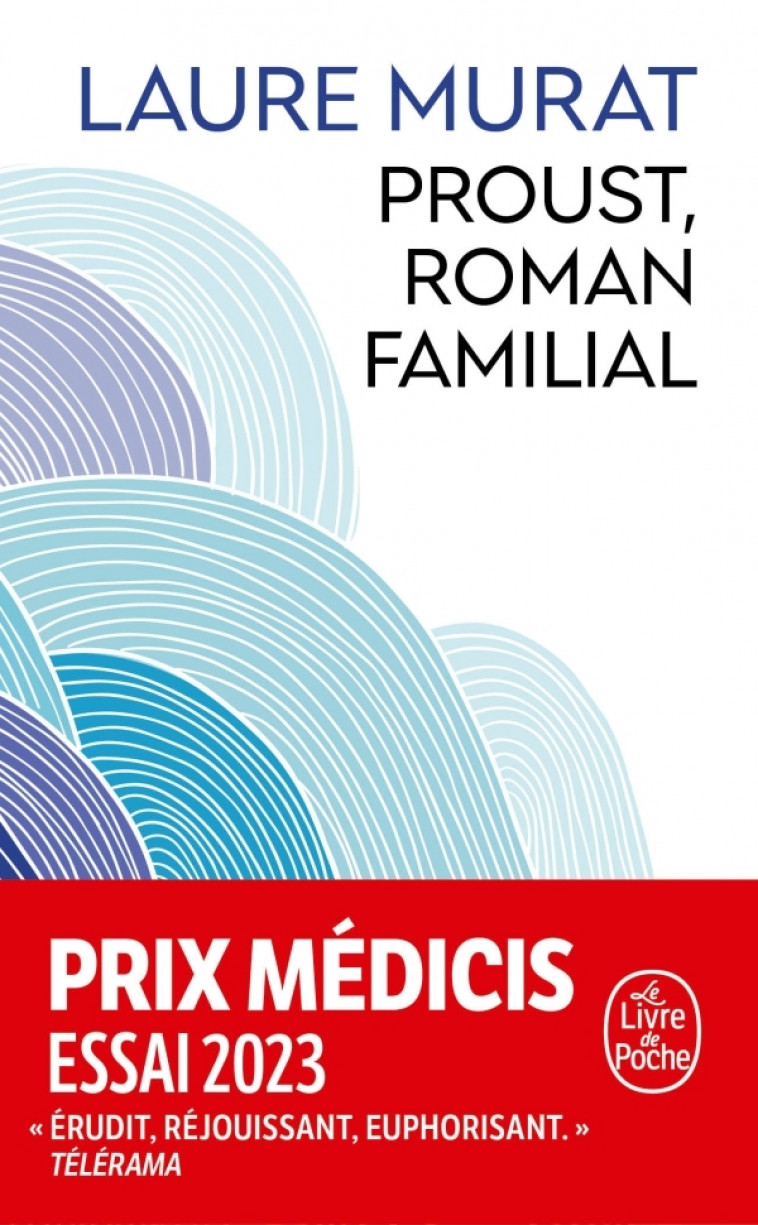 PROUST, ROMAN FAMILIAL - MURAT LAURE - LGF