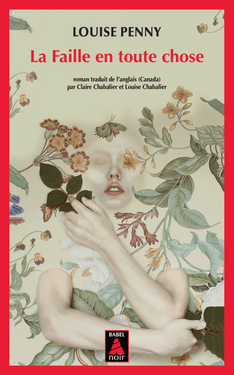 La Faille en toute chose - Louise Penny, Louise Chabalier, Claire Chabalier - ACTES SUD