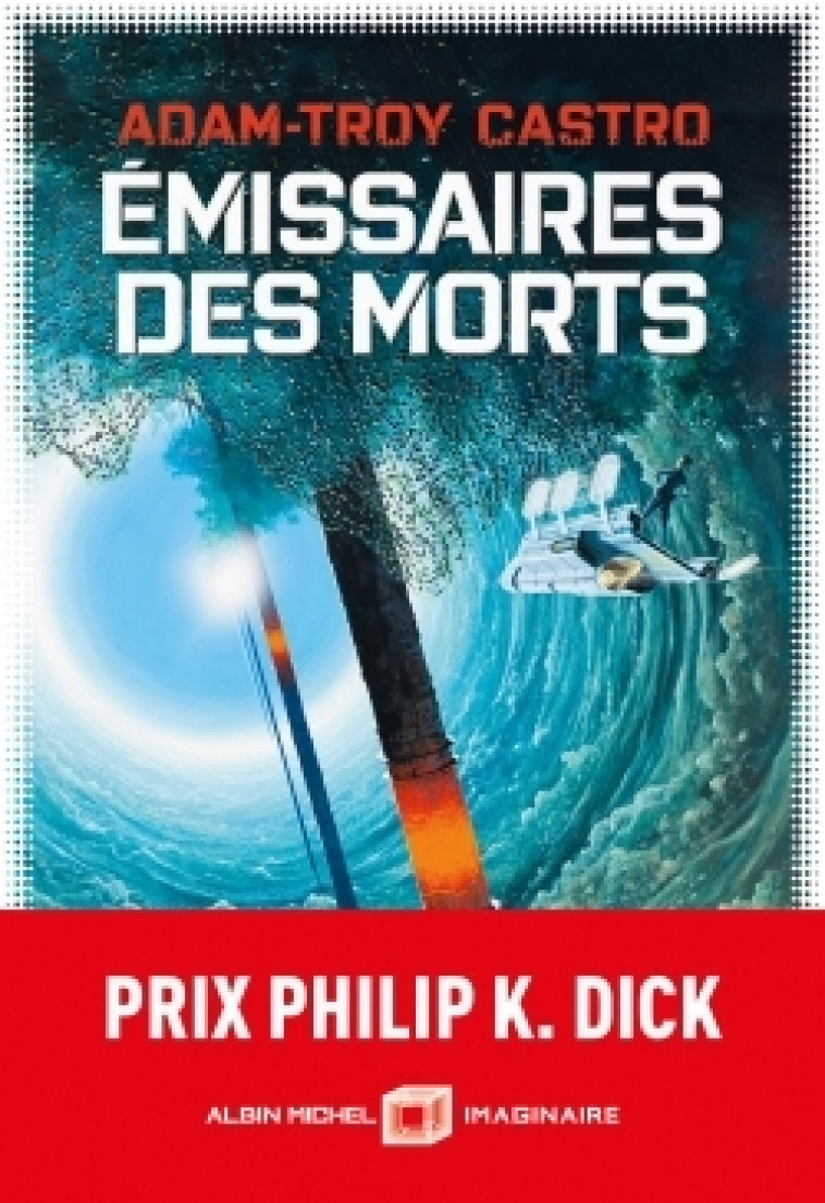 Andrea Cort - tome 1 - Emissaires des morts - Adam-Troy Castro, Benoît Domis - ALBIN MICHEL
