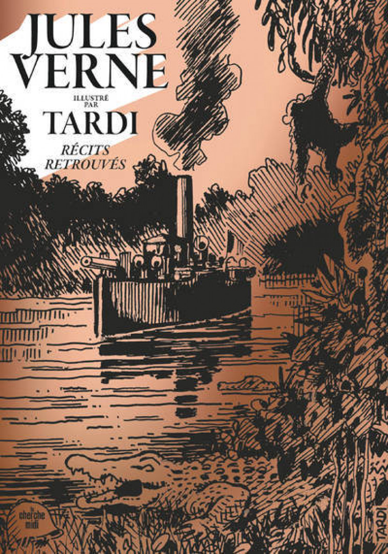 Récits retrouvés - Jules Verne - CHERCHE MIDI