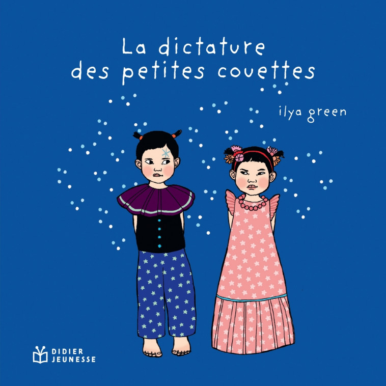 La Dictature des petites couettes - poche - Ilya Green - DIDIER JEUNESSE
