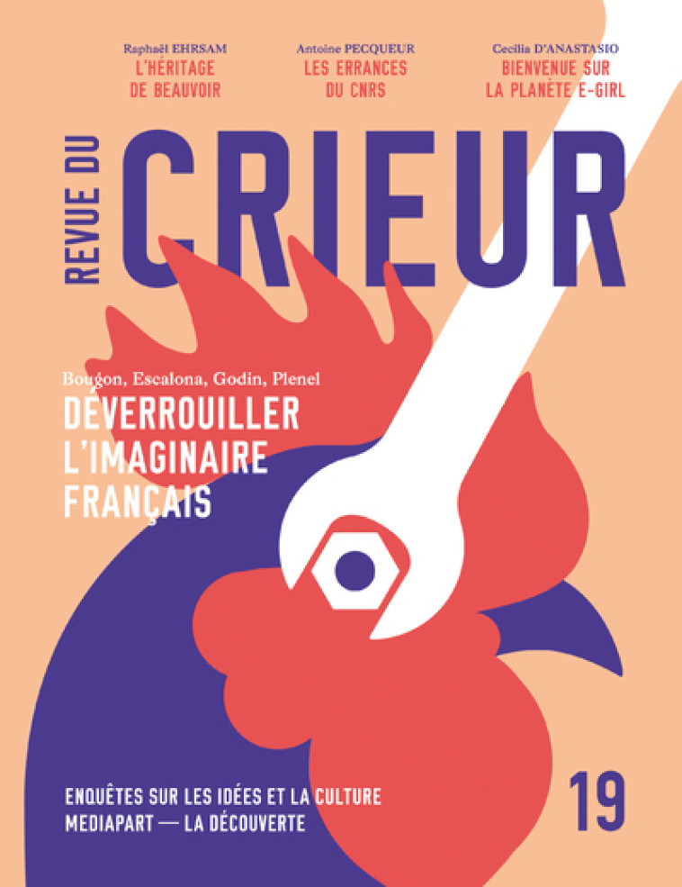 Revue du Crieur - numéro 19 -  La Découverte/Mediapart - LA DECOUVERTE