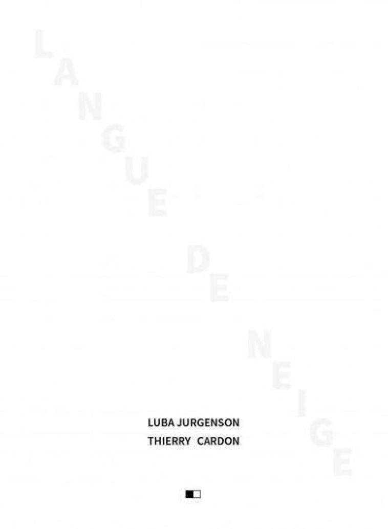 Langue de neige - Luba Jurgenson - CREAPHIS