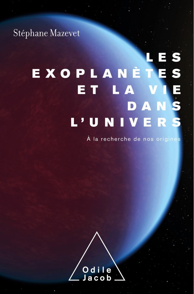 Les Éxoplanètes et la vie dans l'Univers -  Stéphane Mazevet - JACOB