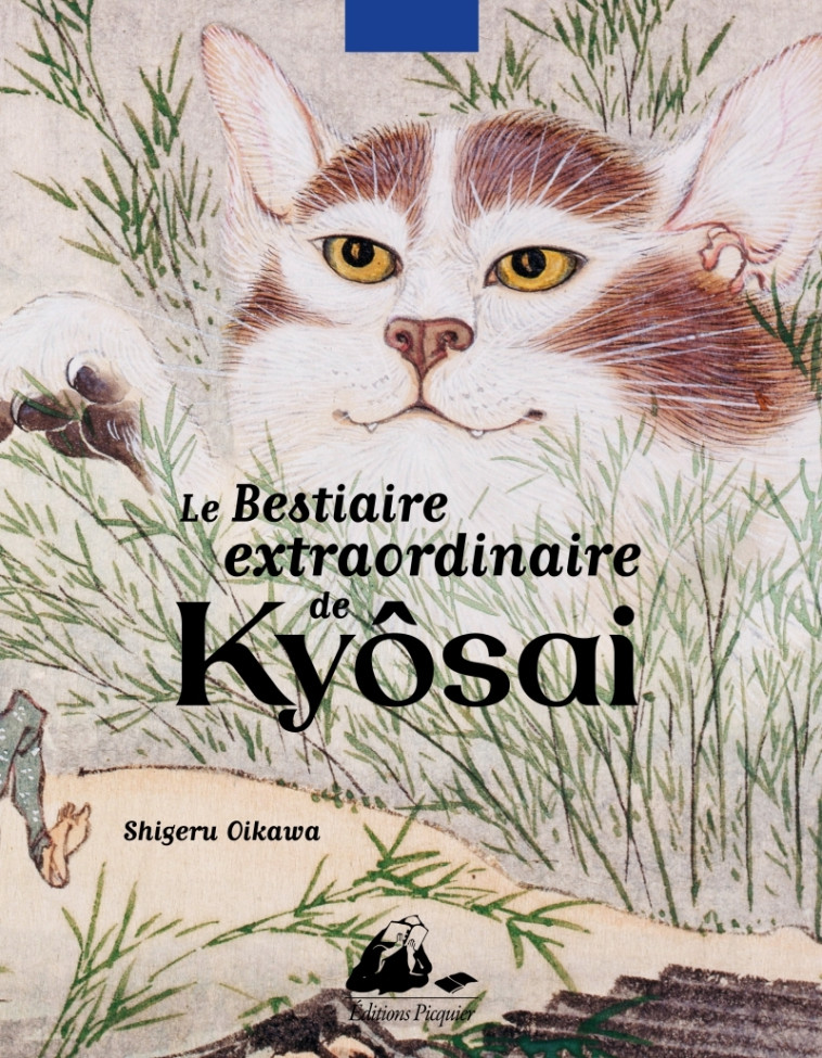 Le Bestiaire extraordinaire de Kyôsai - Shigeru OIKAWA - PICQUIER