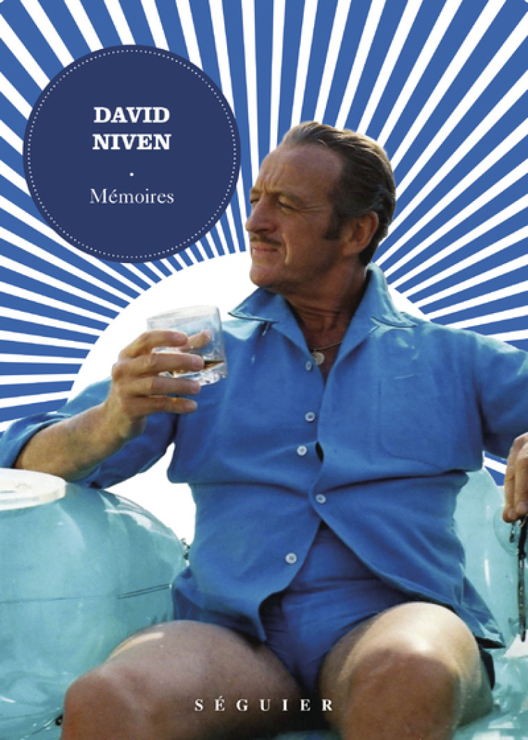 David Niven - Mémoires - David Niven - SEGUIER