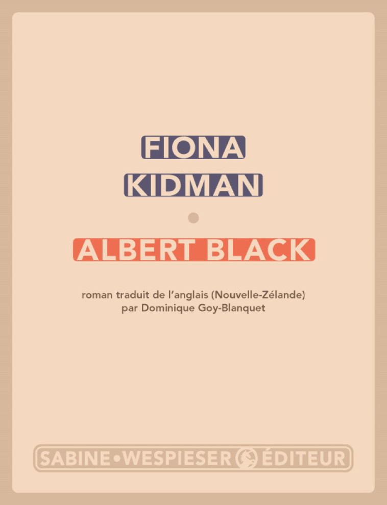 Albert Black - Fiona Kidman - SABINE WESPIESE