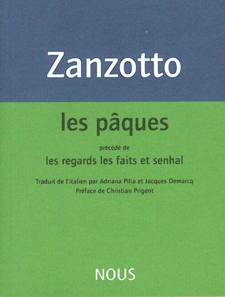 Les Pâques - Andrea Zanzotto - NOUS