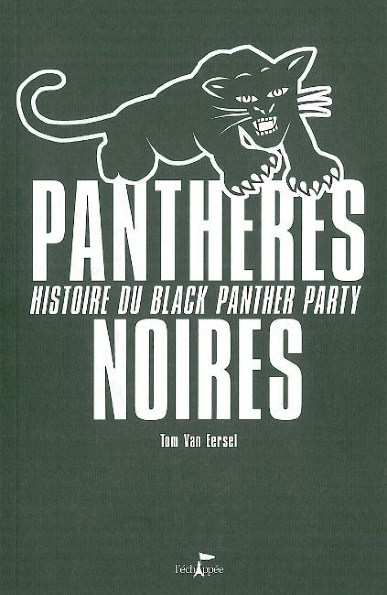 Pantheres Noires - Tom Van Eersel - ECHAPPEE