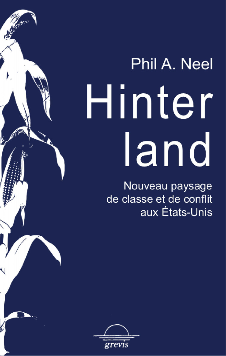 Hinterland - Phil A. Neel - GREVIS