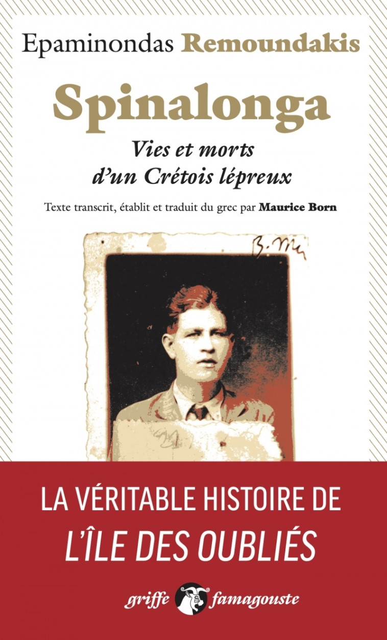 Spinalonga - Vies et morts d'un Crétois lépreux - Epaminondas REMOUNDAKIS - ANACHARSIS