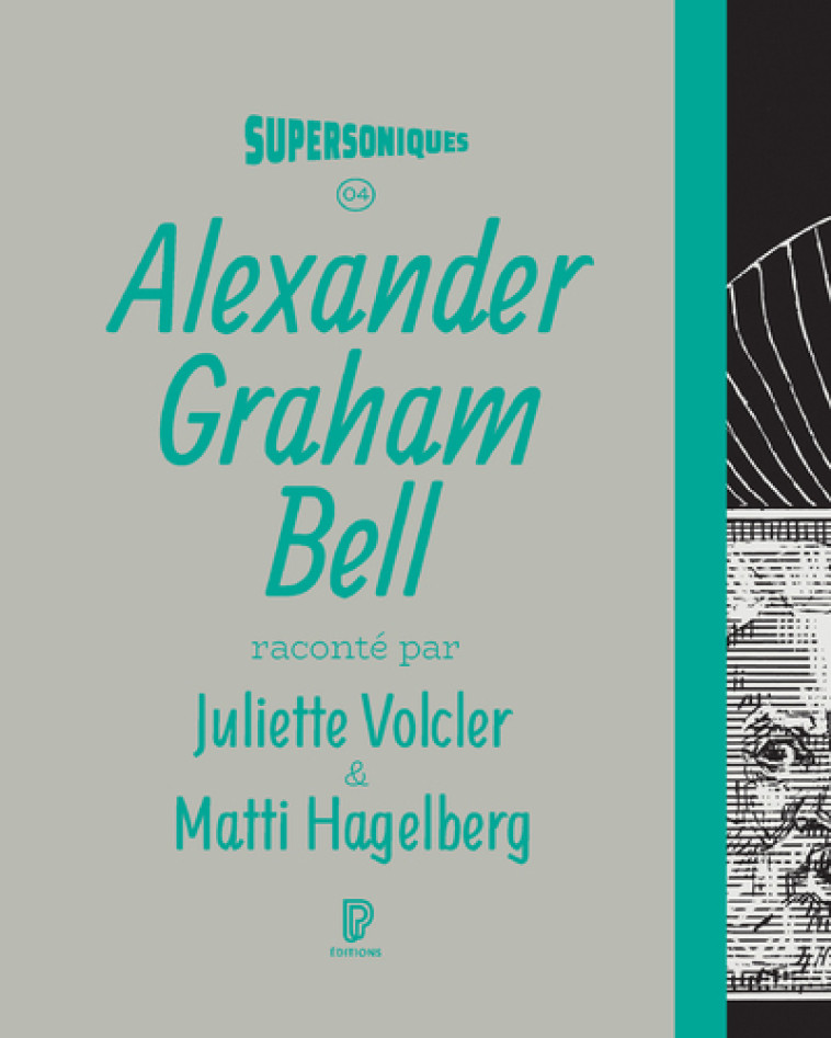 Alexander Graham Bell - Juliette Volcler - PHILHARMONIE