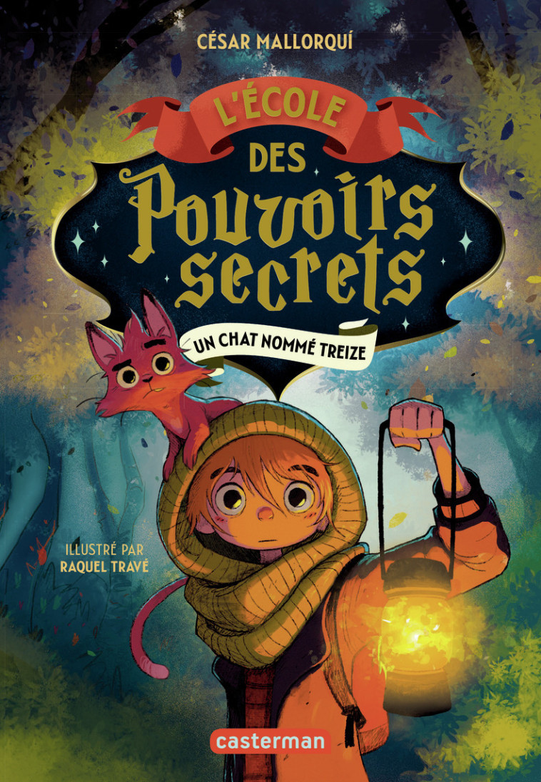L'Ecole des pouvoirs secrets -  CESAR / RAQUEL MALLORQUI / TRAVE, Stéphane Mallorqui, Raquel Travé, Faustina Fiore, César Mallorqui, Claire Trévise, César Mallorqui, Raquel Travé, Claire Trévise - CASTERMAN