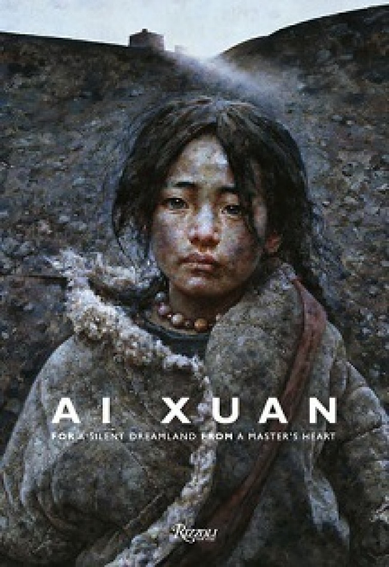 Ai Xuan Portraits of a Master's Heart For a Silent Dreamland /anglais -  - RIZZOLI