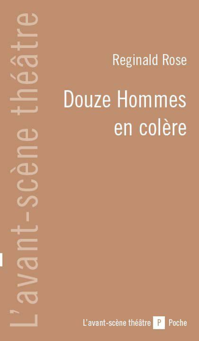 Douze Hommes en Colere - Reginald Rose - AVANT SCENE