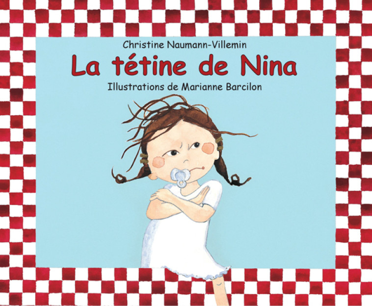 La tétine de Nina - Christine Naumann-Villemin - KALEIDOSCOPE
