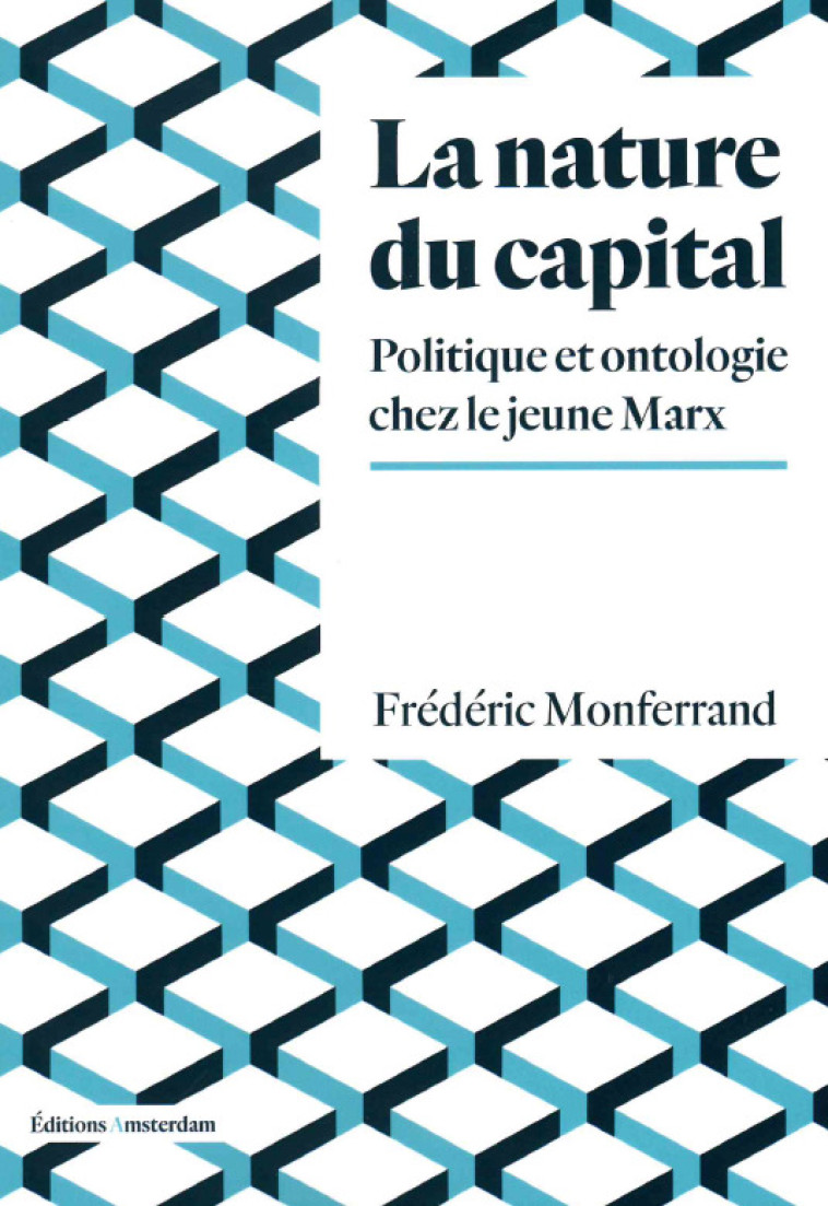 La Nature du capital - Frédéric Monferrand - AMSTERDAM
