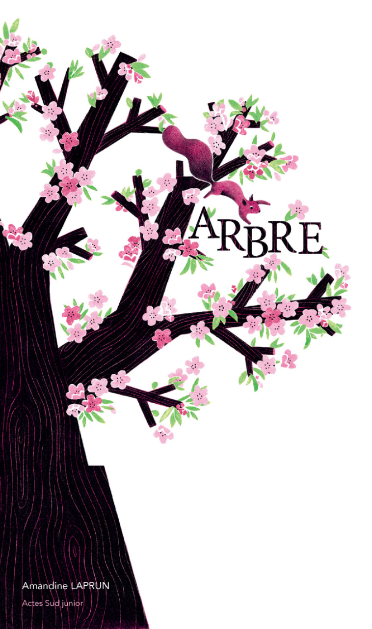 Arbre - Amandine Laprun, Amandine Laprun - ACTES SUD
