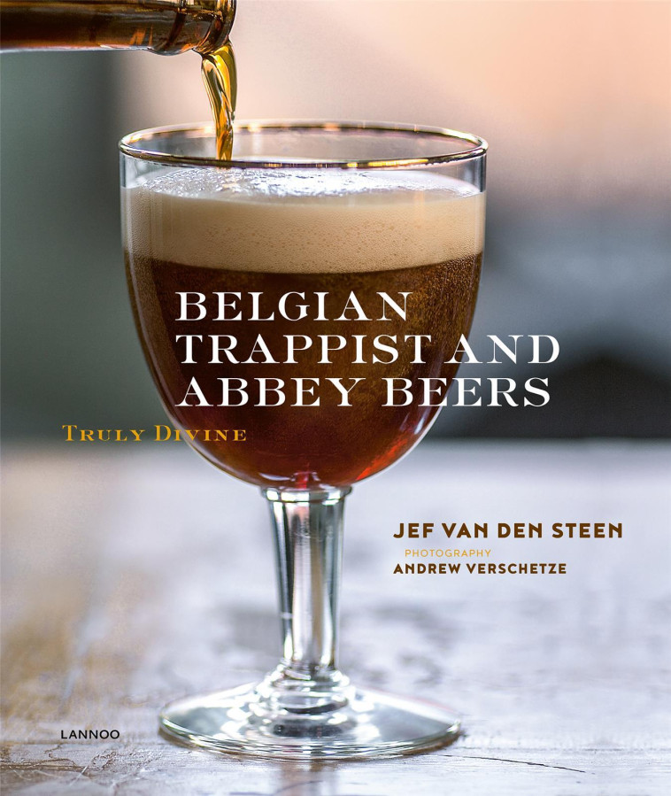 Belgian Abbey Beers /anglais -  VAN DEN STEEN J - LANNOO
