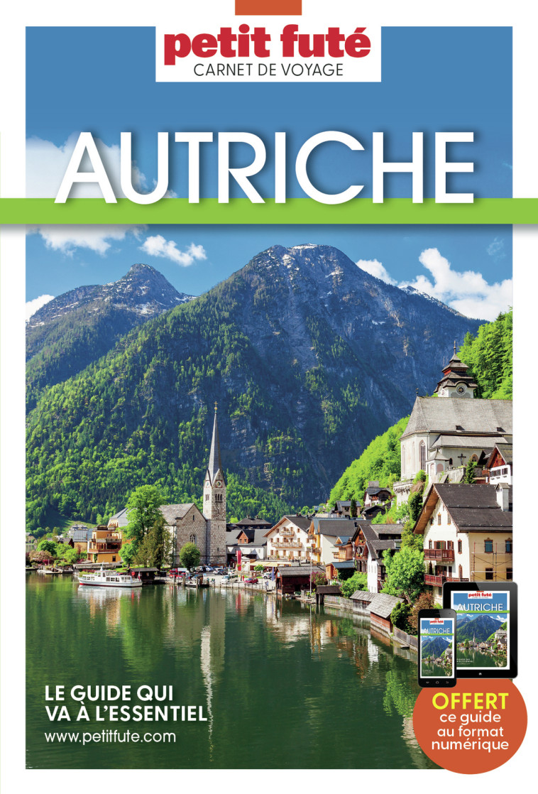 Guide Autriche 2024 Carnet Petit Futé -  Auzias d. / labourdette j. & alter, Jean-Paul Labourdette, Dominique Auzias, Jean-Paul Labourdette, Dominique Auzias - PETIT FUTE