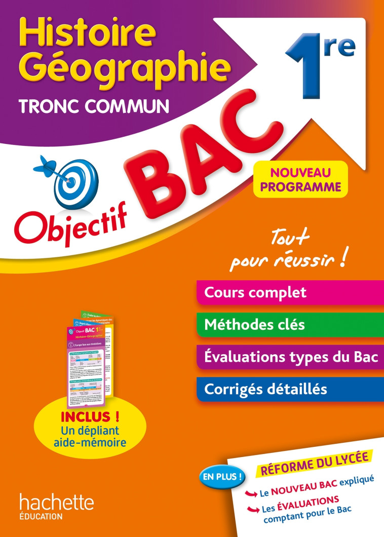 Objectif BAC Histoire-géographie Tronc commun 1re BAC 2025 - Arnaud Léonard - HACHETTE EDUC