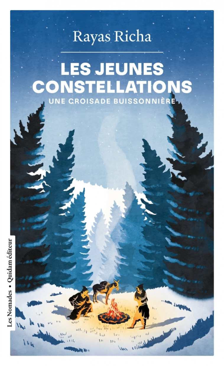Les Jeunes Constellations - Une croisade buissonnière - Rayas RICHA - QUIDAM