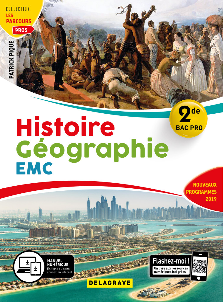Histoire Géographie EMC 2de Bac Pro (2019) - Pochette élève - Marjorie Tonnelier, Pascal  Coulomb, Patrick Pique, Sébastien Bépoix, Lucrezia Falchi, Stéphanie Franqueville, Damien Giustiniani, Céline Jeandel, France  Weinmann - DELAGRAVE