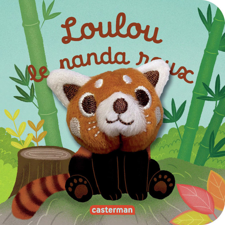 Loulou le panda roux - Yu-hsuan Huang - CASTERMAN