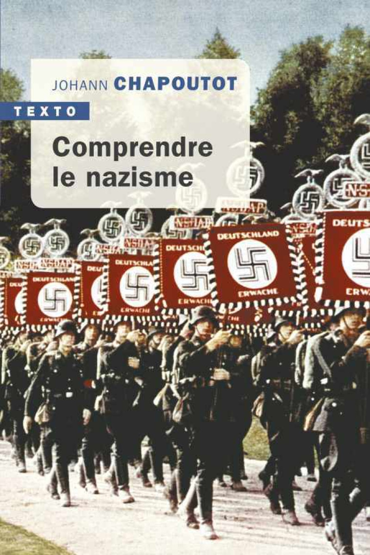 Comprendre le nazisme - Johann Chapoutot - TALLANDIER