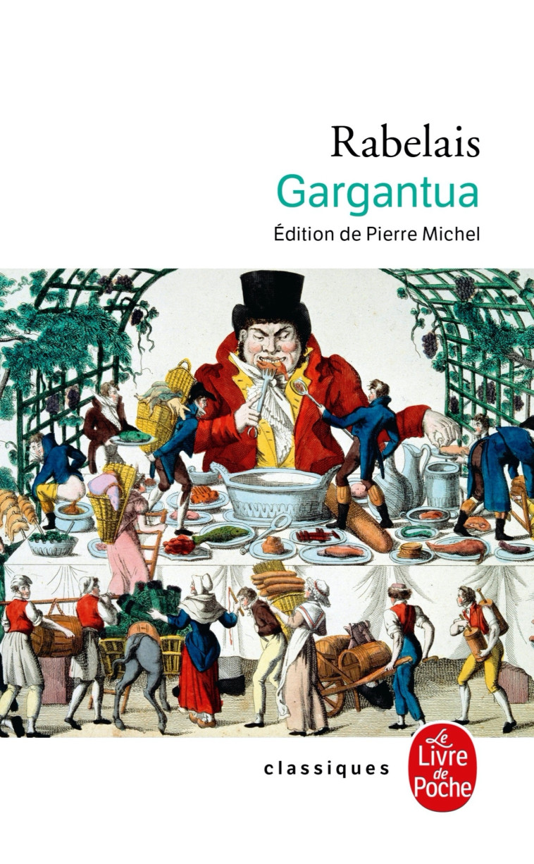 Gargantua - François Rabelais, François Rabelais - LGF