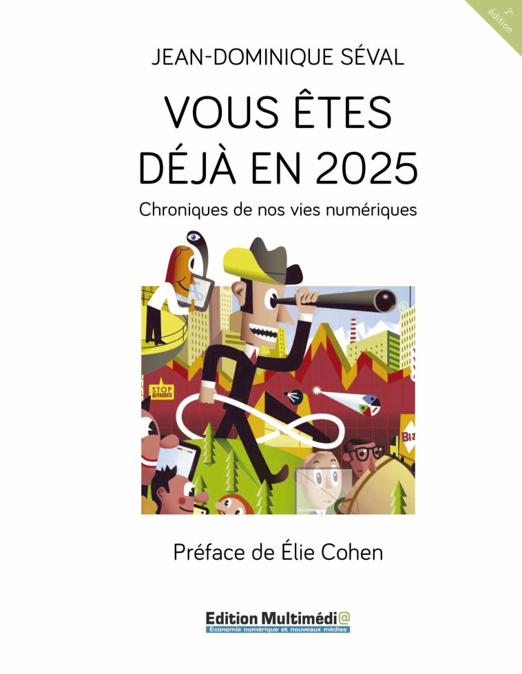 Vous êtes déjà en 2025 - Jean-Dominique Séval, Charles De Laubier - BOOKS ON DEMAND