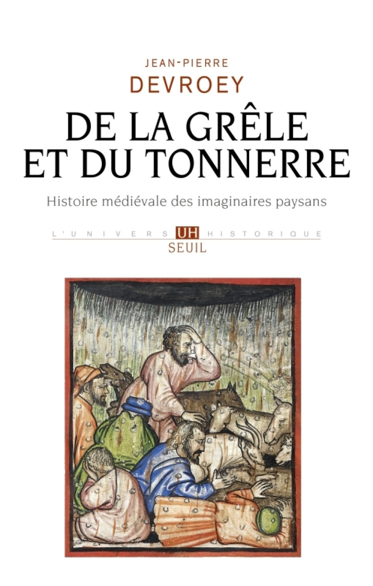 De la grêle et du tonnerre - Jean-Pierre Devroey, Jean-Pierre Devroey - SEUIL