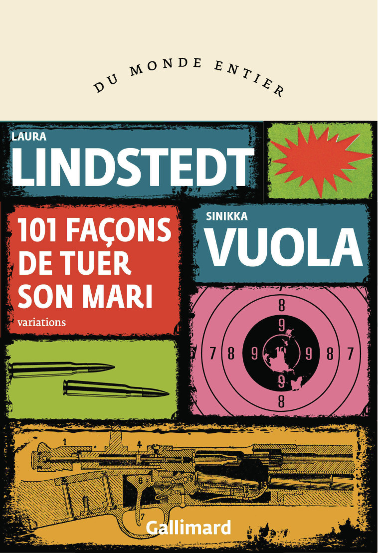 101 façons de tuer son mari -  LINDSTEDT/VUOLA, Laura Lindstedt, Sinikka Vuola, Laura Lindstedt, Sinikka Vuola, Claire Saint-Germain, Aleksi Moine - GALLIMARD