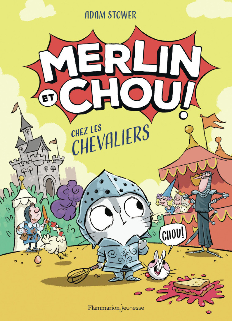 Merlin et Chouchez les chevaliers - Adam Stower, Claire-Marie Clévy - PERE CASTOR