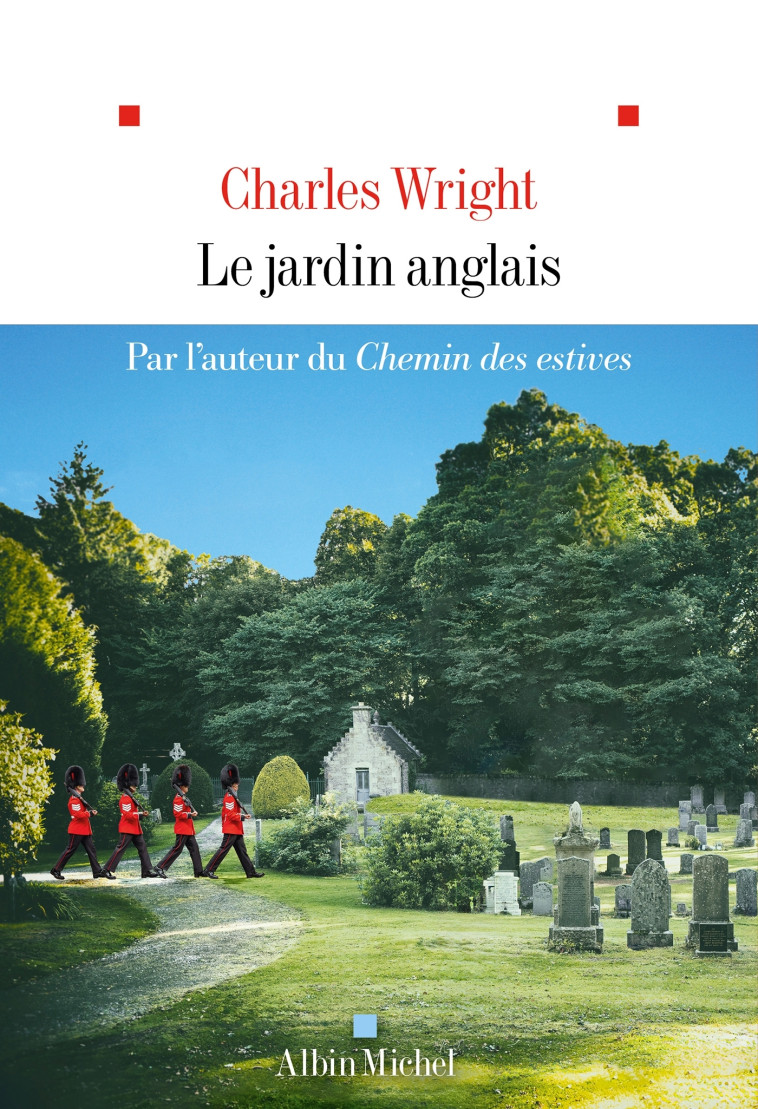 Le Jardin anglais - Charles Wright - ALBIN MICHEL