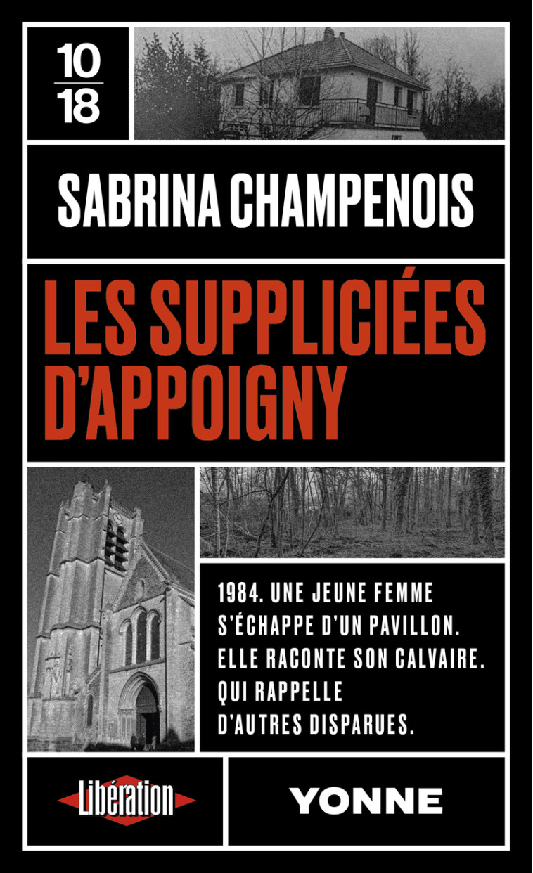 Les suppliciées d'Appoigny - Sabrina Champenois - 10 X 18