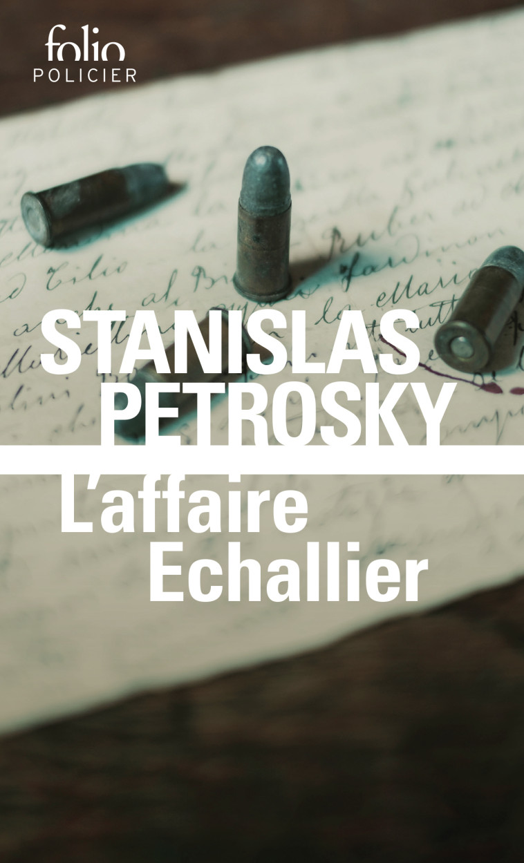 L'affaire Echallier -  STANISLAS PETROSKY, stanislas petrosky - FOLIO