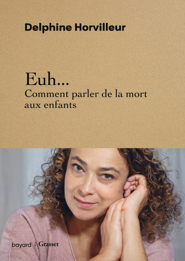Euh... Comment parler de la mort aux enfants - Delphine Horvilleur, Assaf SHOSHAN - BAYARD RECITS