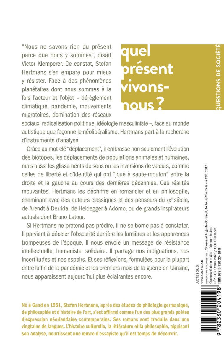 Quel présent vivons-nous ? - Stefan Hertmans, Olivier Vanwersch-Cot, Stefan Hertmans, Olivier Vanwersch-Cot, Valérie Gautier - ACTES SUD