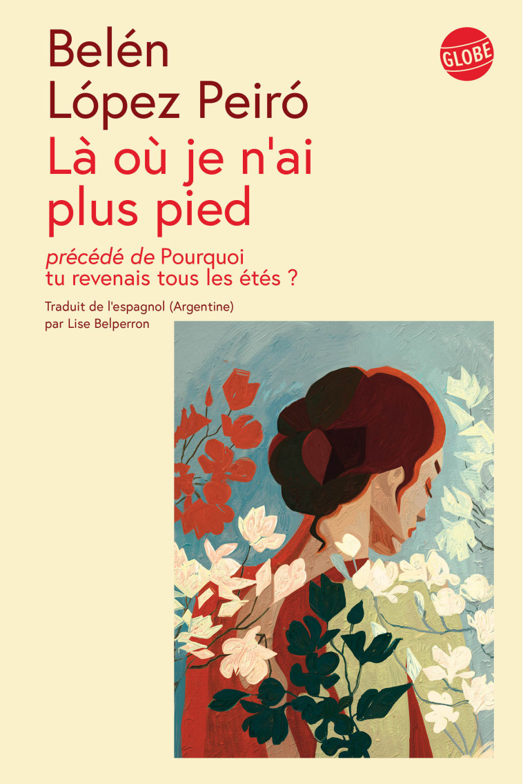 Là où je n'ai plus pied - Belén López Peiró, Lise Belperron, Belén López Peiró, Lise Belperron - EDITEUR GLOBE