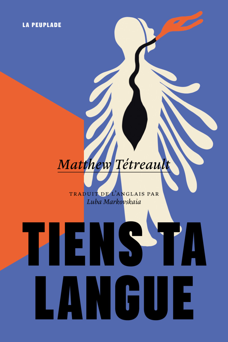 Tiens ta langue - Matthew Tétreault, Luba Markovskaia - LA PEUPLADE