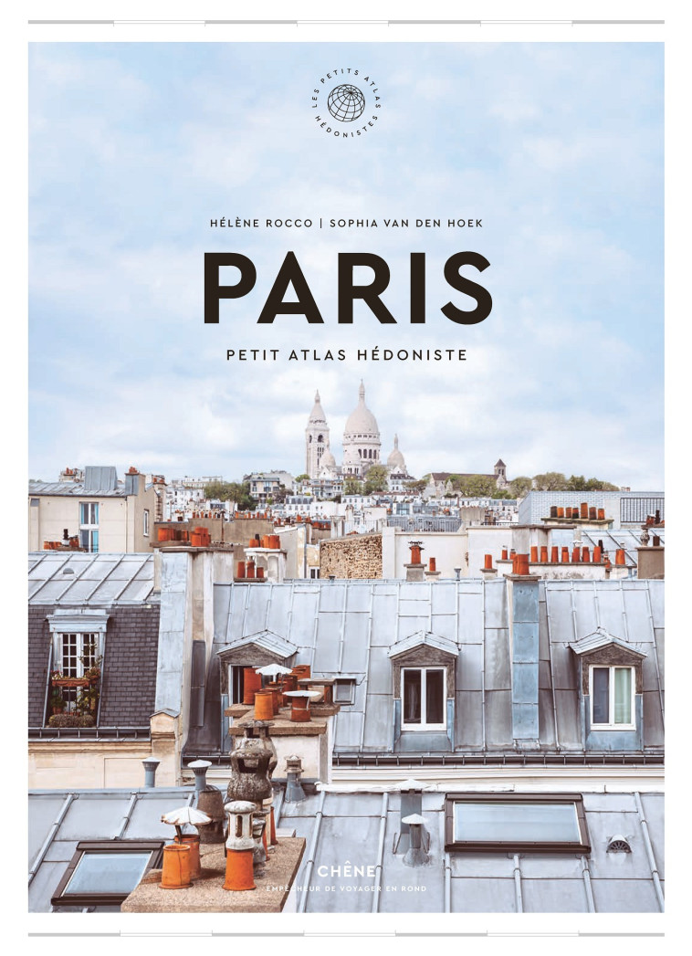 Paris - Hélène ROCCO, SOPHIA VAN DEN HOEK - LE CHENE