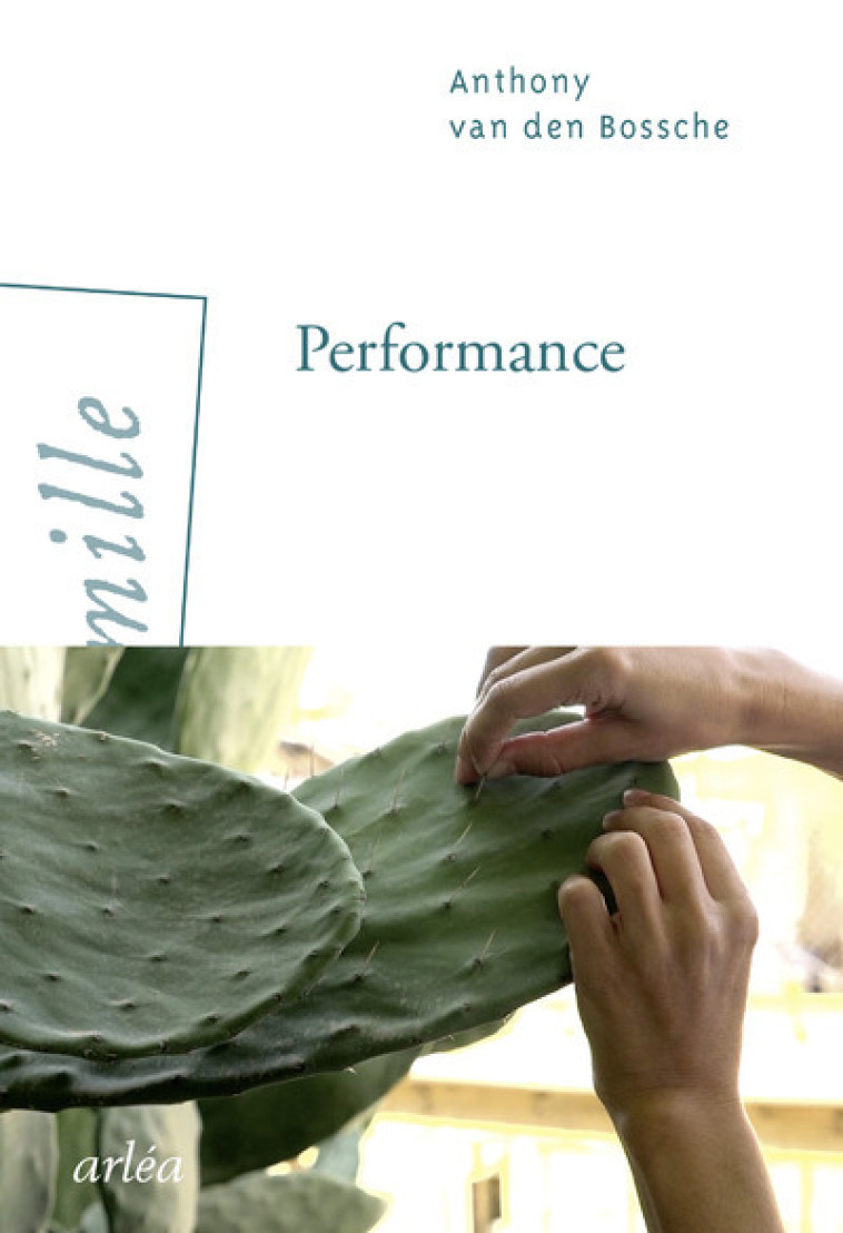 Performance - Anthony Van den Bossche - ARLEA