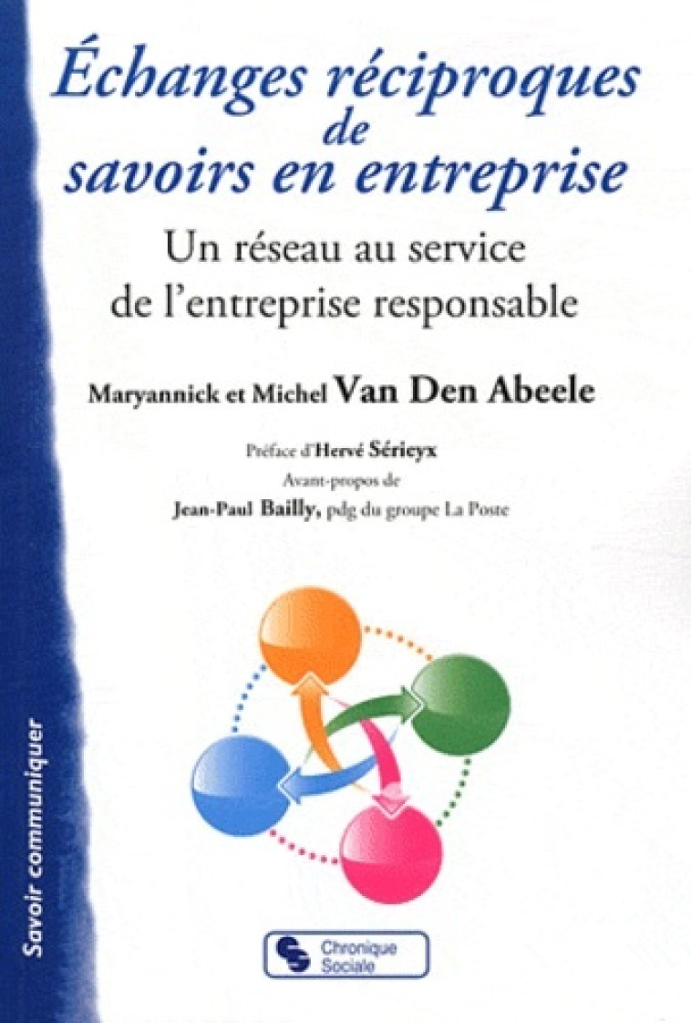 Échanges réciproques de savoirs en entreprise un réseau au service de l'entreprise responsable - Michel Van den Abeele - CHRONIQUE SOCIA