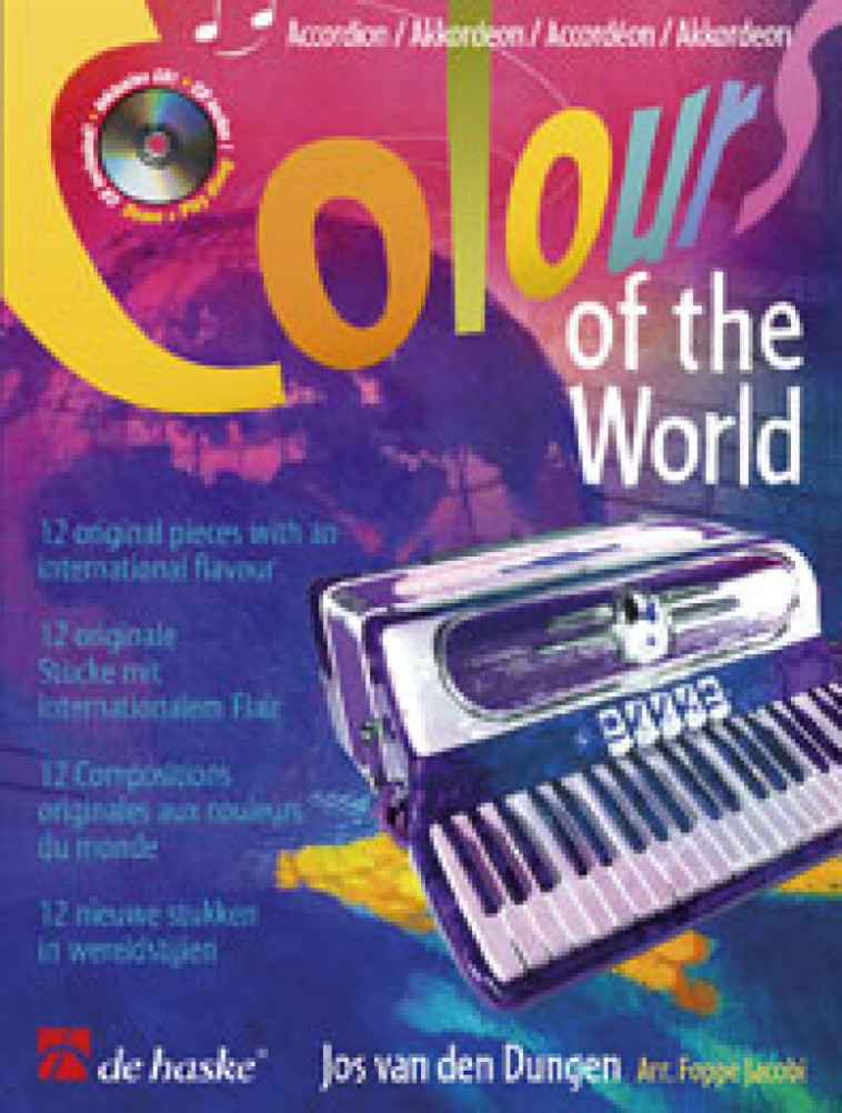 COLOURS OF THE WORLD ACCORDEON +CD -  JOS VAN DEN DUNGEN - HASKE